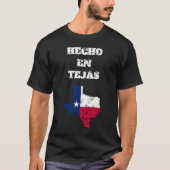 Hecho En Tejas Mexican Hispanic Latino American T-shirt (Voorkant)
