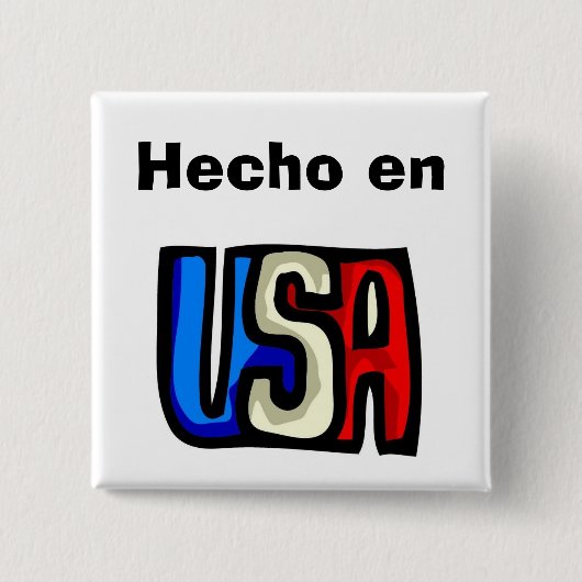Hecho en USA Button (Voorkant)