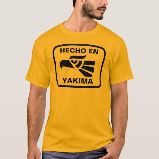 Hecho en Yakima personalizado aangepast op maat T-shirt (Voorkant)