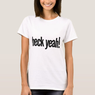 Heck Ja. T-shirt