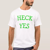 HECK JA T-SHIRT (Voorkant)