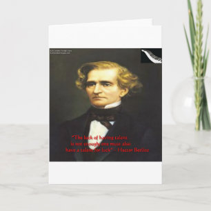 Hector Berliot Luck of Talent Quote Gifts & Kaarte Kaart