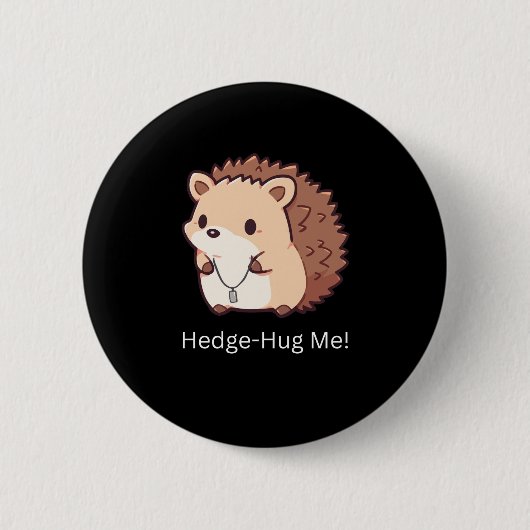 Hedge-hug me ronde button 5,7 cm (Voorkant)