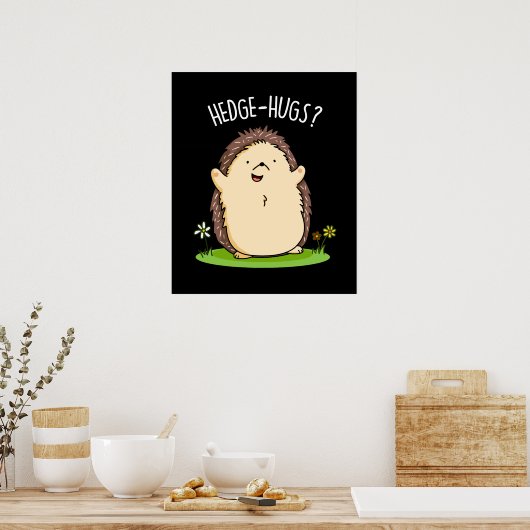 Hedge Hugs Grappige Hedgehog Pun Dark BG Poster (Keuken)