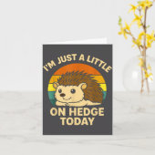 Hedgehog Funny Animal Pun I’m Just A Little On Hed Kaart (Gele Bloem)