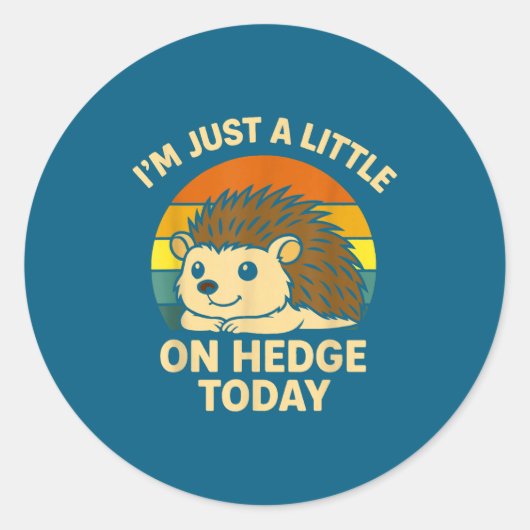 Hedgehog Funny Animal Pun I’m Just A Little On Hed Ronde Sticker (Voorkant)