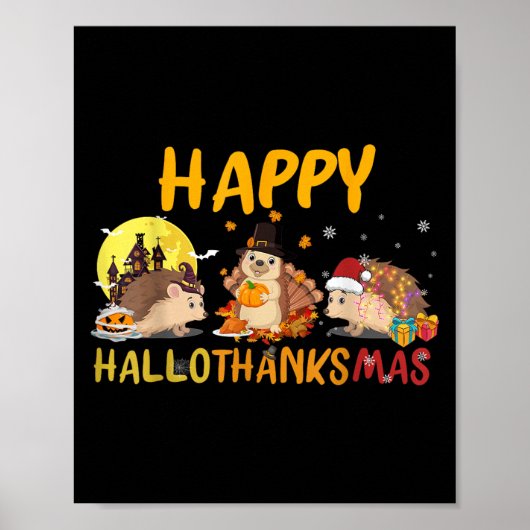 Hedgehog Happy Fall Autumn Christmas Halloween Tha Poster (Voorkant)
