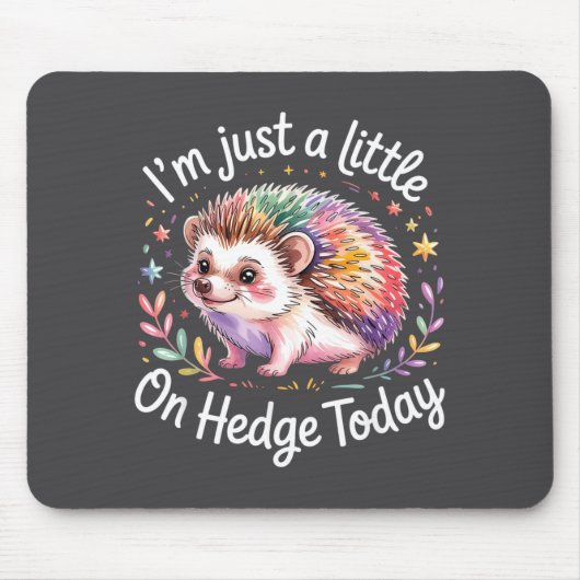 Hedgehog Lover Animal Pun I'm Just A Little On Hed Muismat (Voorkant)