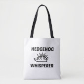 HEDGEHOG WHISPERER TOTE BAG (Voorkant)