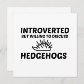 HEDGEHOGS INTROVERTED BUT WILLING TO DISCUSS KAART (Voorkant / Achterkant)