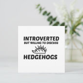 HEDGEHOGS INTROVERTED BUT WILLING TO DISCUSS KAART (Staand voorkant)