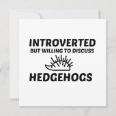 HEDGEHOGS INTROVERTED BUT WILLING TO DISCUSS KAART (Voorkant)