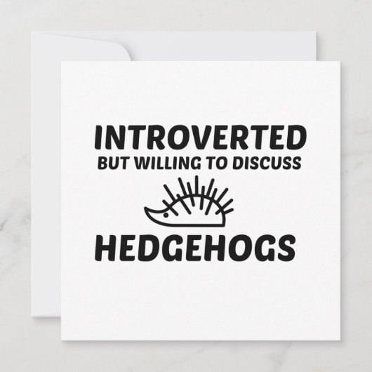 HEDGEHOGS INTROVERTED BUT WILLING TO DISCUSS KAART (Voorkant)