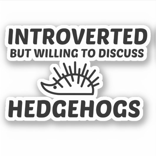 HEDGEHOGS IS INGEVOERD, MAAR WIL DEZE BESPREKEN STICKER (Voorkant)