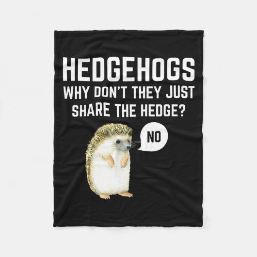 Hedgehogs Why Don't They Just Share The Hedge Funn Fleece Deken (Voorkant)