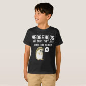 Hedgehogs Why Don't They Just Share The Hedge Funn T-shirt (Voorkant volledig)