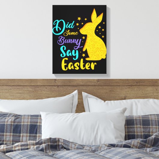 Heeft een Bunny Pasen gezegd? Canvas Afdruk (Insitu (Slaapkamer))