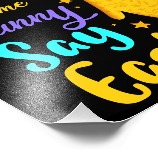 Heeft een Bunny Pasen gezegd? Foto Afdruk (Hoek)