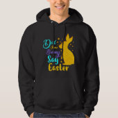 Heeft een Bunny Pasen gezegd? Hoodie (Voorkant)