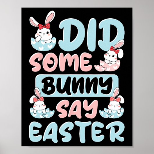 Heeft een Bunny Pasen gezegd? Poster (Voorkant)