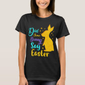 Heeft een Bunny Pasen gezegd? T-shirt (Voorkant)