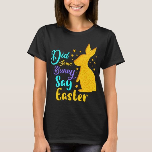 Heeft een Bunny Pasen gezegd? T-shirt (Voorkant)