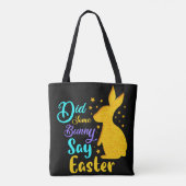 Heeft een Bunny Pasen gezegd? Tote Bag (Achterkant)