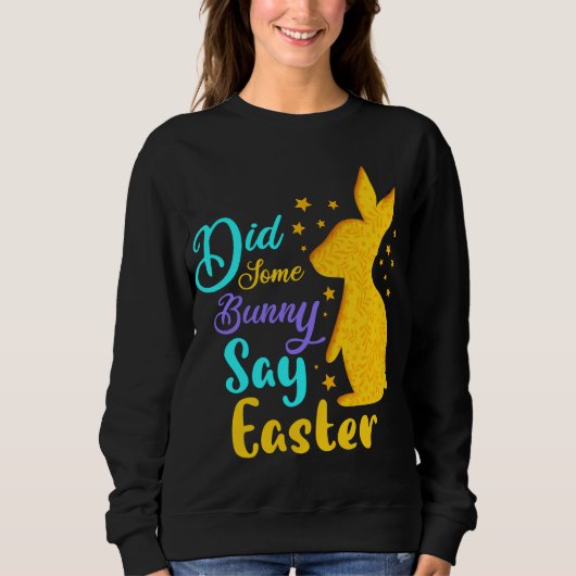 Heeft een Bunny Pasen gezegd? Trui (Voorkant)