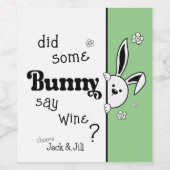 Heeft een Bunny wijn wijn gezegd? Wijn Etiket (Enkel label)