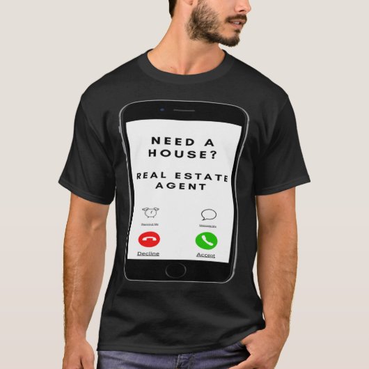 Heeft een huis verkoper agent mobiele telefoon Afb T-shirt (Voorkant)
