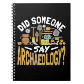 Heeft iemand Archeology Archeoloog gezegd? Notitieboek (Voorkant)