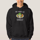 Heeft iemand gezegd dat Ceviche Peruvian Seafood Hoodie (Voorkant)