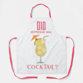 Heeft iemand gezegd dat Cocktail Quote White Schort (Voorkant)