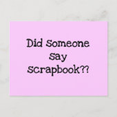 Heeft iemand gezegd dat er met een scrapbook tshir briefkaart (Voorkant)