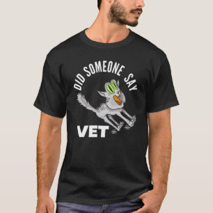 Heeft iemand huisdier gezegd  Katten Dierenarts Hu T-shirt