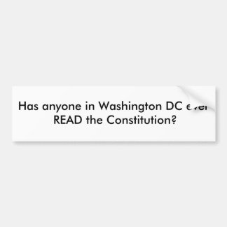Heeft iemand in Washington DC ooit het const gelez Bumpersticker