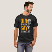 Heeft iemand karaoke gezegd t-shirt (Voorkant volledig)