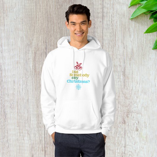 Heeft iemand Kerstmis gezegd? Hoodie