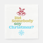 Heeft iemand Kerstmis gezegd? Servet (Voorkant)