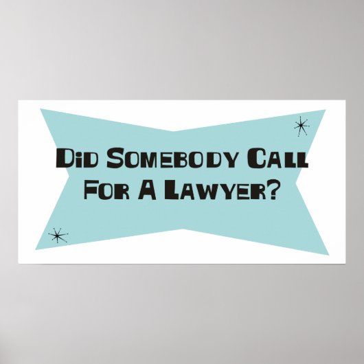 Heeft iemand om een advocaat gevraagd? poster (Voorkant)