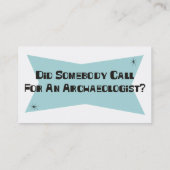 Heeft iemand om een archeoloog gevraagd? visitekaartje (Achterkant)