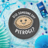 Heeft iemand pierogi gezegd, Pools gerecht  Papieren Bordje (Feest)