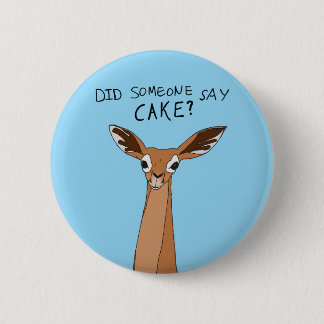 Heeft iemand taart gezegd? ronde button 5,7 cm