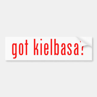 Heeft kielbasa ? bumpersticker
