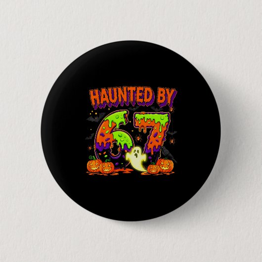 Heeft last van 67 Grappige Zes Zeven Drip Spookach Ronde Button 5,7 Cm (Voorkant)