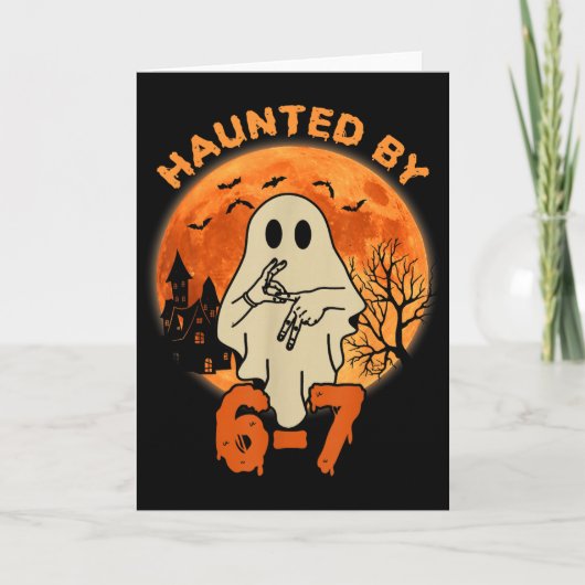Heeft last van 67 Halloween spook zes zeven Gen Al Kaart (Voorkant)