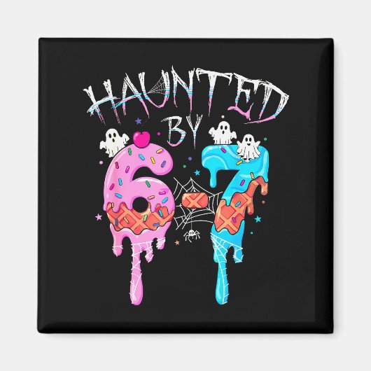 Heeft last van 6 7 Halloween Geest Gen Alpha Meme  Magneet (Voorkant)