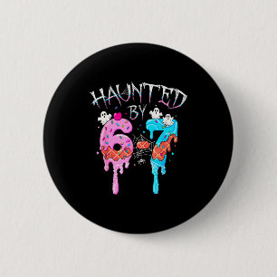 Heeft last van 6 7 Halloween spook Gen Alpha Meme  Ronde Button 5,7 Cm