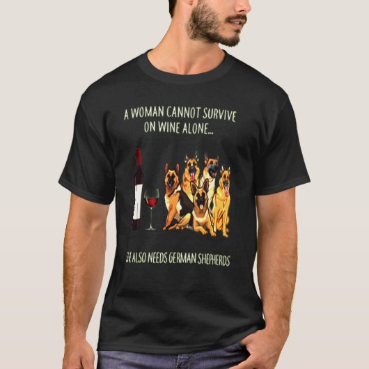 heeft ook een duitse herder nodig t-shirt (Voorkant)