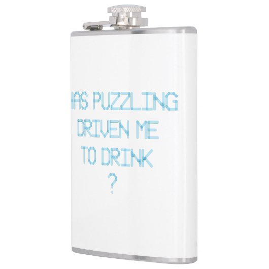 HEEFT PUZZELEN MIJ GEDREVEN OM ? TE DRINKEN HEUPFLES (Links)